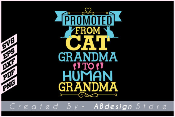 Funny Cat Grandma Lover T-shirt Design Graphics and Print Templates